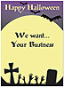 We Want Your Business D4095U-Y